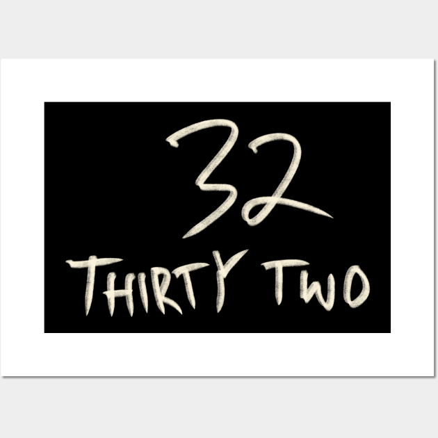 Hand Drawn Letter Number 32 Thirty Two Wall Art by Saestu Mbathi